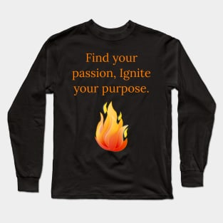 Find your passion Long Sleeve T-Shirt